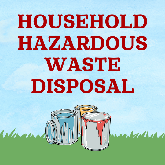 Household Hazardous Waste Disposal